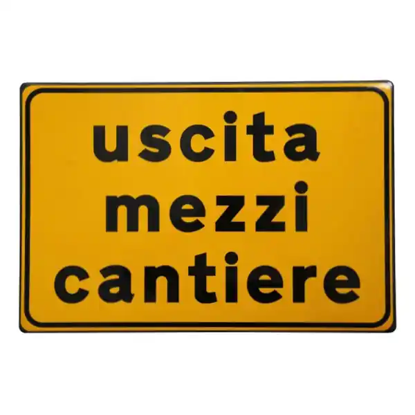 Cartello Stradale Uscita Mezzi Cantiere 3G Subito Disponibile