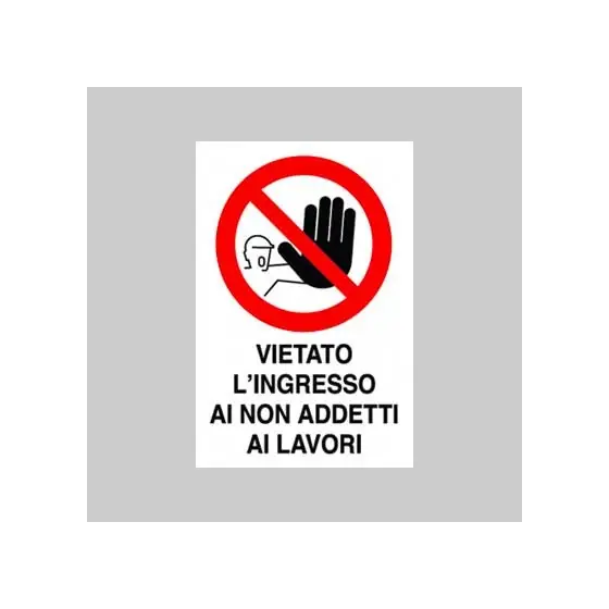 Offerta Speciale CARTELLO 'VIETATO L'INGRESSO AI NON ADDETTI AI LAVORI' 40x60 cm PZ 10,000000