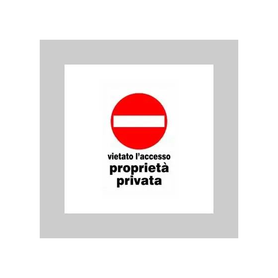 Pagamento Sicuro CARTELLO 'VIETATO L'ACCESSO PROPRIETA' PRIVATA' 20x30 cm PZ 10,000000